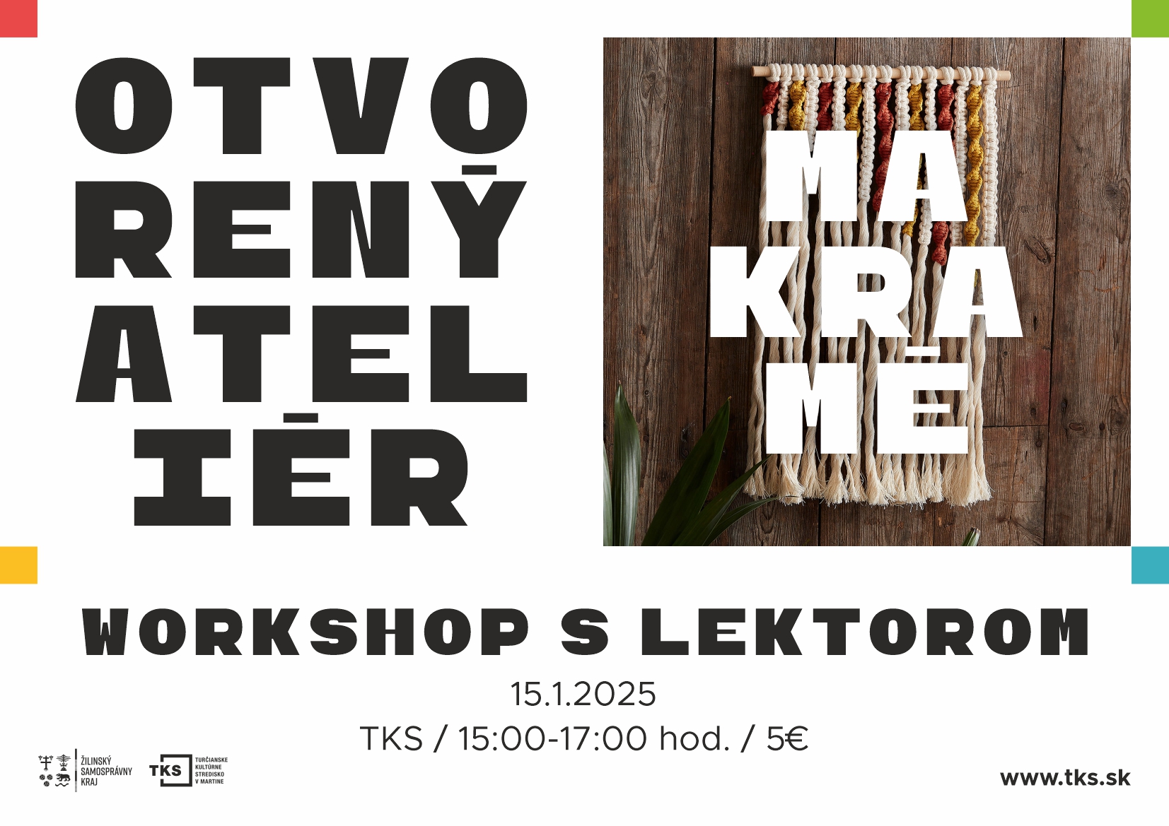 OTVORENÝ ATELIÉR – workshop MACRAMÉ